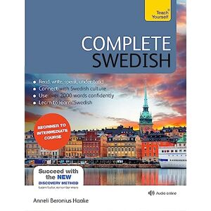 Haake, Anneli Complete Swedish Beginner to Intermediate Course: (Book and audio support) (Complete Language Courses) Haake, Anneli Complete Swedish Beginner to Intermediate Course: (Book and audio support) (Complete Language Courses)