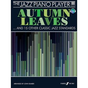 John Kember The Jazz Piano Player: Autumn Leaves (Piano, Voice and Guitar) John Kember The Jazz Piano Player: Autumn Leaves (Piano, Voice and Guitar)