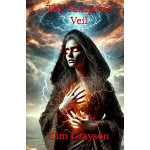 Grayson, Tim The Tempest's Veil Grayson, Tim The Tempest's Veil