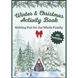 Publishing, Autumn Ridge Winter & Christmas: A Fun Family Activity Book: 101 Cozy & Festive Activities for All Ages Word Search Sudoku Crossword Mazes and Much More! (Seasonal Family Fun Series) Publishing, Autumn Ridge Winter & Christmas: A Fun Family Activity Book: 101 Cozy & Festive Activities for All Ages Word Search Sudoku Crossword Mazes and Much More! (Seasonal Family Fun Series)