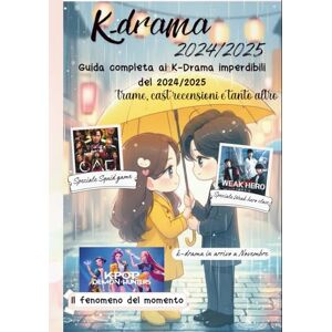 kdreams kdream KDRAMA 2024/2025: GUIDA COMPLETA AI K-DRAMAS DEGLI ULTIMI ANNI DA NON PERDERE kdreams kdream KDRAMA 2024/2025: GUIDA COMPLETA AI K-DRAMAS DEGLI ULTIMI ANNI DA NON PERDERE