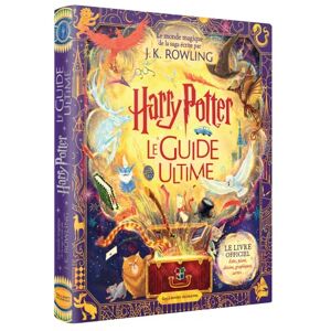 Collectif Harry Potter Le Guide Ultime: Le livre officiel : listes, plans, dessins, graphiques, cartes... Collectif Harry Potter Le Guide Ultime: Le livre officiel : listes, plans, dessins, graphiques, cartes...