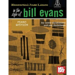 Christiansen, Corey Essential Jazz Lines: In the Style of Bill Evans Piano Christiansen, Corey Essential Jazz Lines: In the Style of Bill Evans Piano