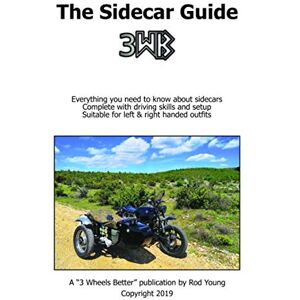 Young, Rod The Sidecar Guide: A manual for new and existing motorcycle sidecar owners (The Sidecar Guides) Young, Rod The Sidecar Guide: A manual for new and existing motorcycle sidecar owners (The Sidecar Guides)