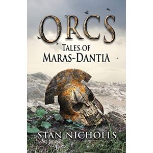 Nicholls, Stan Orcs: Tales of Maras-Dantia Nicholls, Stan Orcs: Tales of Maras-Dantia