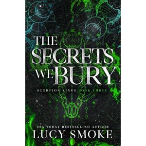 Smoke, Lucy The Secrets We Bury Smoke, Lucy The Secrets We Bury