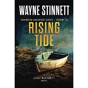 Stinnett, Wayne Rising Tide: A Jesse McDermitt Novel (Caribbean Adventure Series) Stinnett, Wayne Rising Tide: A Jesse McDermitt Novel (Caribbean Adventure Series)