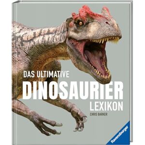 Barker Das ultimative Dinosaurierlexikon: auf dem neusten Stand der Forschung! Das Geschenk für kleine und große Dino-Fans Barker Das ultimative Dinosaurierlexikon: auf dem neusten Stand der Forschung! Das Geschenk für kleine und große Dino-Fans