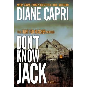 Capri, Diane Don't Know Jack: The Hunt for Jack Reacher Series: 1 Capri, Diane Don't Know Jack: The Hunt for Jack Reacher Series: 1