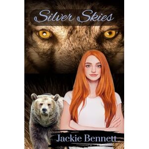 Bennett, Jackie Silver Skies: Silver Creek Trilogy Book 2 (Silver Creek Pack Trilogy) Bennett, Jackie Silver Skies: Silver Creek Trilogy Book 2 (Silver Creek Pack Trilogy)