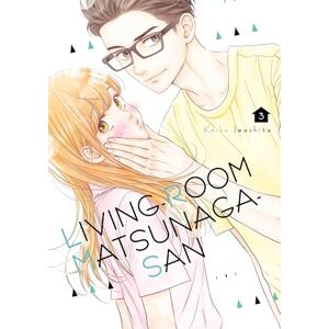Iwashita, Keiko Living-Room Matsunaga-san 3 (LIVING ROOM MATSUNAGA SAN GN) Iwashita, Keiko Living-Room Matsunaga-san 3 (LIVING ROOM MATSUNAGA SAN GN)