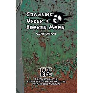 San Filippo, Reid Crawling Under a Broken Moon Compilation San Filippo, Reid Crawling Under a Broken Moon Compilation