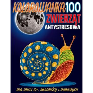 Inka, Zenkolor 100 ZWIERZĄT KOLOROWANKA Antystresowa: Mandale fauny na czarnym tle – kolorowanka relaksująca i uspokajająca. Do kolorowania flamastrami, fluo lub kredkami – dla dzieci 12+, młodzieży i dorosłych Inka, Zenkolor 100 ZWIERZĄT KOLOROWANKA Antystresowa: Mandale fauny na czarnym tle – kolorowanka relaksująca i uspokajająca. Do kolorowania flamastrami, fluo lub kredkami – dla dzieci 12+, młodzieży i dorosłych