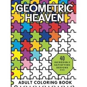Doodles, Zen Geometric Heaven: Relaxing and Stress Relieving Adult Coloring Book of Mindful Geometric Patterns (Heavenly Patterns) Doodles, Zen Geometric Heaven: Relaxing and Stress Relieving Adult Coloring Book of Mindful Geometric Patterns (Heavenly Patterns)