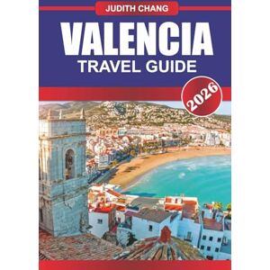 CHANG, JUDITH VALENCIA TRAVEL GUIDE 2026: Discover Outdoor Adventures, Local Culture, and Scenic Charm in Idaho’s Capital City CHANG, JUDITH VALENCIA TRAVEL GUIDE 2026: Discover Outdoor Adventures, Local Culture, and Scenic Charm in Idaho’s Capital City