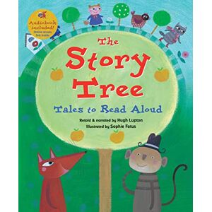 Lupton, Hugh The Story Tree: Tales to Read Aloud Lupton, Hugh The Story Tree: Tales to Read Aloud