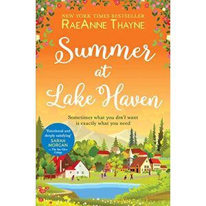 Thayne, RaeAnne Summer At Lake Haven: The Perfect Heartwarming Summer Read for Fans of Sarah Morgan Thayne, RaeAnne Summer At Lake Haven: The Perfect Heartwarming Summer Read for Fans of Sarah Morgan