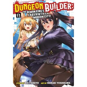 Tsukiyo, Rui Dungeon Builder: The Demon King's Labyrinth is a Modern City! (Manga) Vol. 11: The Demon King's Labyrinth Is a Modern City! 11 Tsukiyo, Rui Dungeon Builder: The Demon King's Labyrinth is a Modern City! (Manga) Vol. 11: The Demon King's Labyrinth Is a Modern City! 11