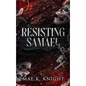 Knight, Mae K. Resisting Samael (Angelic Shorts) Knight, Mae K. Resisting Samael (Angelic Shorts)