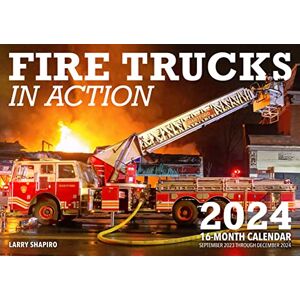 Motorbooks Fire Trucks in Action 2024: 16-Month Calendar: September 2023 to December 2024 Motorbooks Fire Trucks in Action 2024: 16-Month Calendar: September 2023 to December 2024