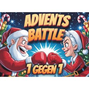 Brockmann, Leon Das Advents Battle Der Lustige 1 Gegen 1 Adventskalender mit 24 Spielen für Paare, Eltern, Freunde oder die WG!: Das Perfekte Advents Duell Buch für Weihnachten mit 4 exklusiven Bonusspielen! Brockmann, Leon Das Advents Battle Der Lustige 1 Gegen 1 Adventskalender mit 24 Spielen für Paare, Eltern, Freunde oder die WG!: Das Perfekte Advents Duell Buch für Weihnachten mit 4 exklusiven Bonusspielen!