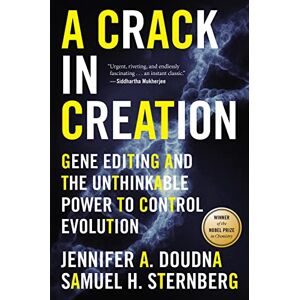 Doudna, Jennifer A Crack in Creation: Gene Editing and the Unthinkable Power to Control Evolution Doudna, Jennifer A Crack in Creation: Gene Editing and the Unthinkable Power to Control Evolution