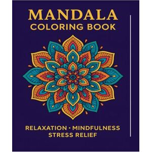 LOPEZ, SAMANTHA J Mandala Coloring Book LOPEZ, SAMANTHA J Mandala Coloring Book