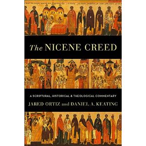 Jared Ortiz Nicene Creed, The: A Scriptural, Historical, and Theological Commentary Jared Ortiz Nicene Creed, The: A Scriptural, Historical, and Theological Commentary