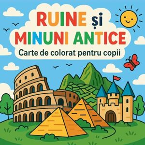 Martin, Chris Ruine și Minuni Antice Carte de colorat pentru copii Martin, Chris Ruine și Minuni Antice Carte de colorat pentru copii