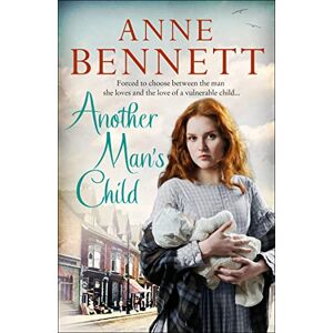 Bennett, Anne Another Man’s Child Bennett, Anne Another Man’s Child