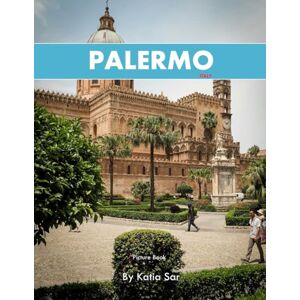Sar, Katia Palermo: A Perfect Coffee Table Picture Book Travel and Tourism lovers. Sar, Katia Palermo: A Perfect Coffee Table Picture Book Travel and Tourism lovers.