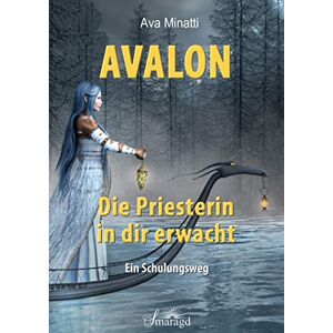 epubli Avalon Die Priesterin in dir erwacht: Ein Schulungsweg (German Edition) epubli Avalon Die Priesterin in dir erwacht: Ein Schulungsweg (German Edition)