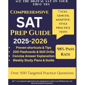 Ugo, Frank SAT Prep Guide 2025-2026: The Ultimate Study Guide to Ace the SAT Exam on Your First Try. Master Adaptive Questions With 7 Full-length Practice Tests and Study Plans. Ugo, Frank SAT Prep Guide 2025-2026: The Ultimate Study Guide to Ace the SAT Exam on Your First Try. Master Adaptive Questions With 7 Full-length Practice Tests and Study Plans.