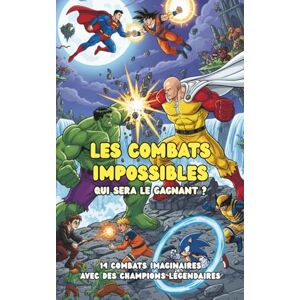 Fisher, Mister Les Combats Impossibles Qui sera le vainqueur ?: 14 combats imaginaires avec des champions légendaires (Regards d'enfants) Fisher, Mister Les Combats Impossibles Qui sera le vainqueur ?: 14 combats imaginaires avec des champions légendaires (Regards d'enfants)