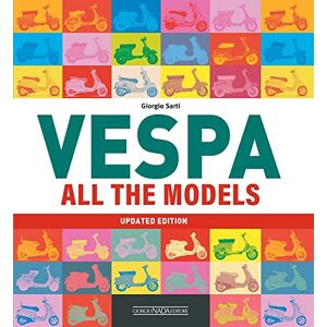 Giorgio Sarti Vespa: All The Models (Updated Edition) Giorgio Sarti Vespa: All The Models (Updated Edition)