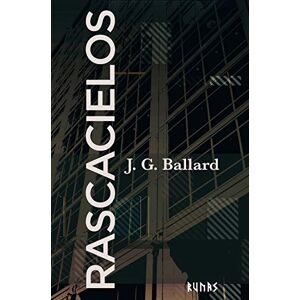 Ballard, J. G. Rascacielos Ballard, J. G. Rascacielos