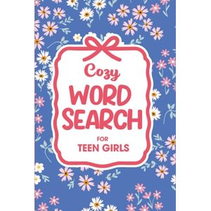 Lee Cozy Word Search Puzzles For Teen Girls: A Fun, Relaxing, and Inspiring Puzzle Book with 100 Creative Themes, Positive Vibes & Cool Facts! Lee Cozy Word Search Puzzles For Teen Girls: A Fun, Relaxing, and Inspiring Puzzle Book with 100 Creative Themes, Positive Vibes & Cool Facts!