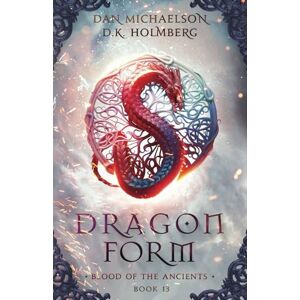 Michaelson, Dan Dragon Form: 13 (Blood of the Ancients) Michaelson, Dan Dragon Form: 13 (Blood of the Ancients)