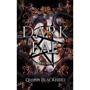 BLACKBIRD, Quinn Black World 2: The Dark Fae (Dark Fae BLACK WORLD) BLACKBIRD, Quinn Black World 2: The Dark Fae (Dark Fae BLACK WORLD)