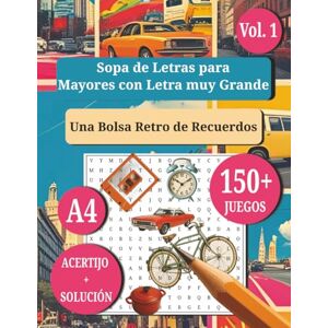 LearnKits, ConEvo Sopa de Letras para Mayores con Letra muy Grande: Una Bolsa Retro de Recuerdos Vol. 1 A4 Spanish Word Search Puzzle Book (Retro Word Search Puzzle Series) LearnKits, ConEvo Sopa de Letras para Mayores con Letra muy Grande: Una Bolsa Retro de Recuerdos Vol. 1 A4 Spanish Word Search Puzzle Book (Retro Word Search Puzzle Series)