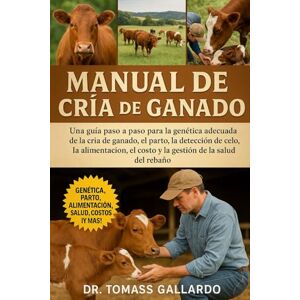 Gallardo, Dr. Tomass EL CUIDADO COMPLETO DE DOVE: Descubra cómo entrenar y cuidar a las palomas Alimentación, reproducción, domesticación, alojamiento, comportamiento, ... perfecto para principiantes y entusiastas Gallardo, Dr. Tomass EL CUIDADO COMPLETO DE DOVE: Descubra cómo entrenar y cuidar a las palomas Alimentación, reproducción, domesticación, alojamiento, comportamiento, ... perfecto para principiantes y entusiastas