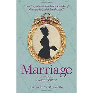 Ferrier, Susan Marriage: A Novel (ASLS Annual Volumes) Ferrier, Susan Marriage: A Novel (ASLS Annual Volumes)