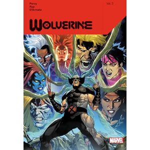 Benjamin Percy Wolverine by Vol. 3 Benjamin Percy Wolverine by Vol. 3