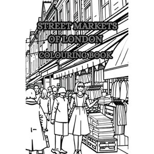 BOOK'S, FOWLER FAMILY LONDON STREET MARKETS: A snapshot of the famous London Markets enjoy colouring some London memorabilia. (DAY IN THE LIFE) BOOK'S, FOWLER FAMILY LONDON STREET MARKETS: A snapshot of the famous London Markets enjoy colouring some London memorabilia. (DAY IN THE LIFE)