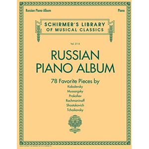 Various Russian Piano Album.: Schirmer Library of Classics Volume 2115 (Schirmer's Library of Musical Classics) Various Russian Piano Album.: Schirmer Library of Classics Volume 2115 (Schirmer's Library of Musical Classics)