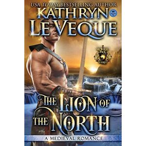 Le Veque, Kathryn The Lion of the North: Volume 11 (De Wolfe Pack) Le Veque, Kathryn The Lion of the North: Volume 11 (De Wolfe Pack)