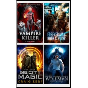 Zerf, Craig Urban Fantasy Collection A selection of 4 great books for 1 low price: Hex Big City Magic, Emily Shadowhunter Vampire Killer, Project Bloodborn Wolfman, The Forever Man Pulse. Zerf, Craig Urban Fantasy Collection A selection of 4 great books for 1 low price: Hex Big City Magic, Emily Shadowhunter Vampire Killer, Project Bloodborn Wolfman, The Forever Man Pulse.