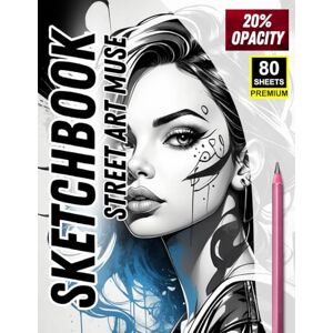 Khajeb, Mr Kamal Sketchbook: Street Art Muse — 80 Sheets for Tracing Urban-Inspired Faces: Unleash your creativity with expressive female portraits inspired by modern graffiti, ink tattoos, and streetwear culture Khajeb, Mr Kamal Sketchbook: Street Art Muse — 80 Sheets for Tracing Urban-Inspired Faces: Unleash your creativity with expressive female portraits inspired by modern graffiti, ink tattoos, and streetwear culture