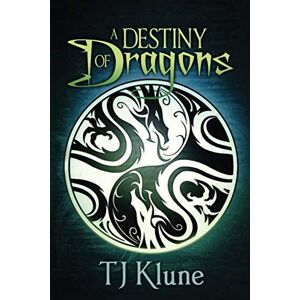 Klune, TJ A Destiny of Dragons (Tales From Verania) Klune, TJ A Destiny of Dragons (Tales From Verania)