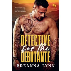 Lynn, Breanna Detective for the Debutante (3) Lynn, Breanna Detective for the Debutante (3)